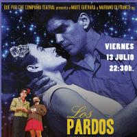 Que Par Che Compañia Teatral Presenta: Los Pardos. 